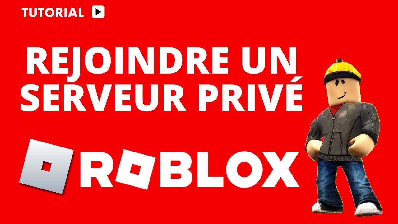 Comment rejoindre un serveur privé Roblox