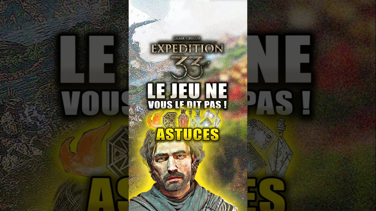 5 Astuces IMPORTANTES sur Clair Obscur Expedition 33 !