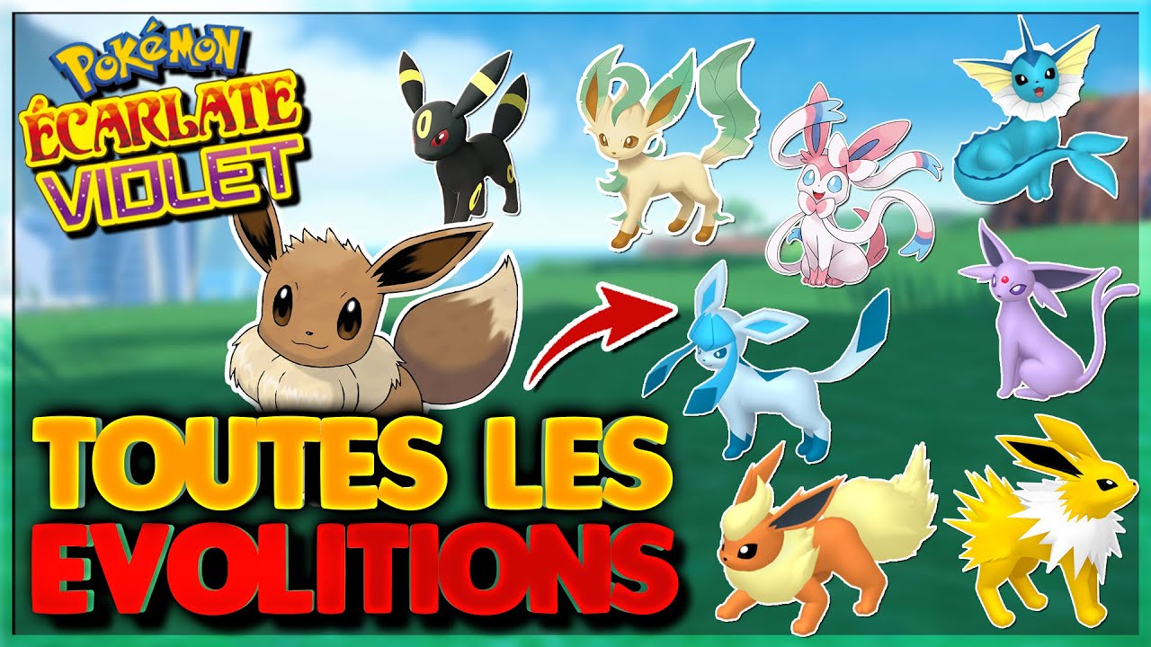 Comment Avoir ÉVOLI et toutes ses ÉVOLUTIONS dans Pokémon Écarlate & Violet ?!