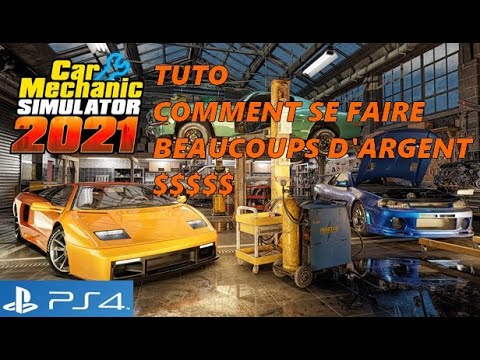 Car Mechanic Simulator 2021 Tuto Argent [FR-PS4]