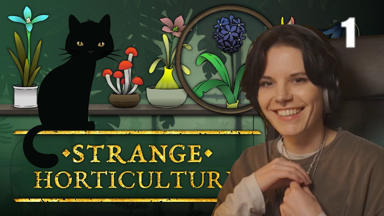 Des plantes, des sorcières et un chat - Strange Horticulture [1/4]