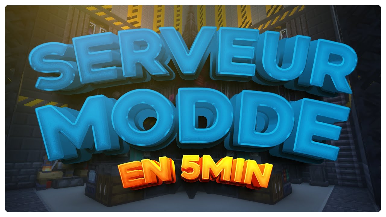 Créer un Serveur Minecraft Moddé en Quelques Clics (Guide Ultra Simple)